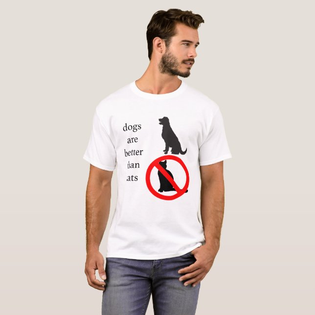 T-shirts Os cães são melhores do que gatos (Frente Completa)