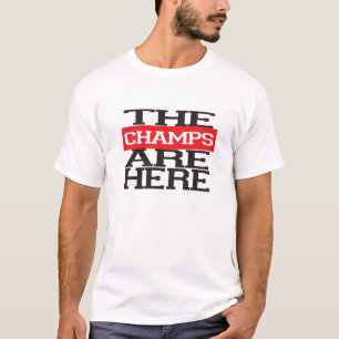 T-shirts Os campeões estão aqui