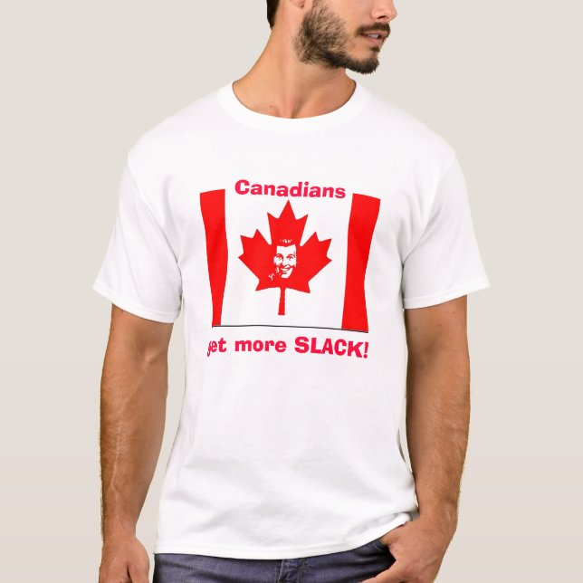 T-shirts Os canadenses obtêm MAIS FROUXOS! (Frente)