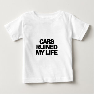 T-shirts Os carros arruinaram minha vida