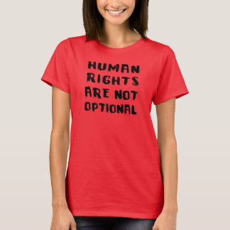 T-shirts Os Direitos Humanos Não São Mulheres Opcionais Rin