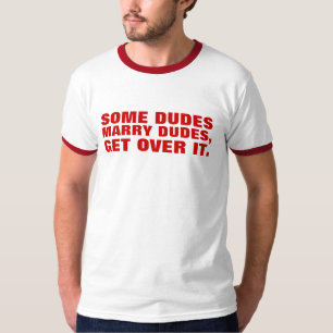 T-shirts Os gajos do casado de alguns gajos obtêm assim
