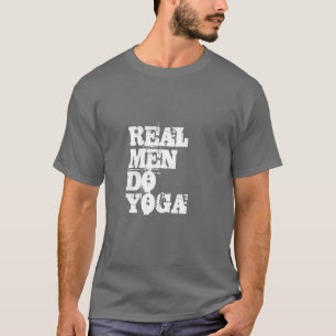 T-shirts Os HOMENS REAIS FAZEM o Ioga-Texto