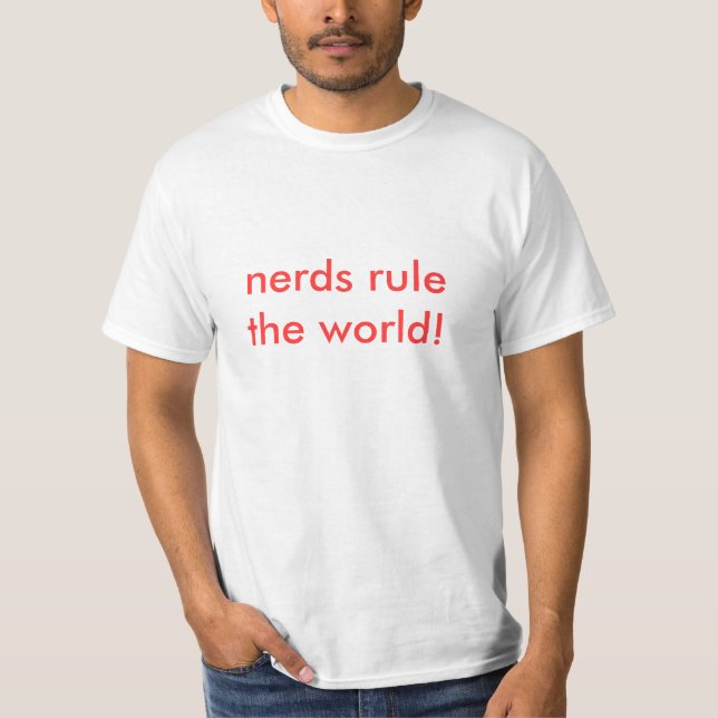 T-shirts os nerd ordenam o mundo! (Frente)