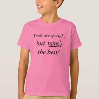 T-shirts Os pais são o melhor especial, mas da mina