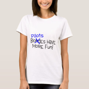 T-shirts Os pilotos têm mais divertimento