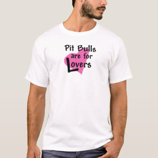 T-shirts Os pitbull são para amantes