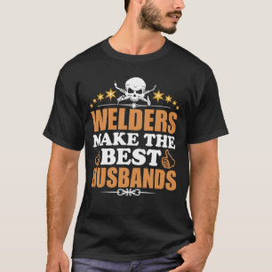 T-shirts Os soldadores fazem os melhores maridos