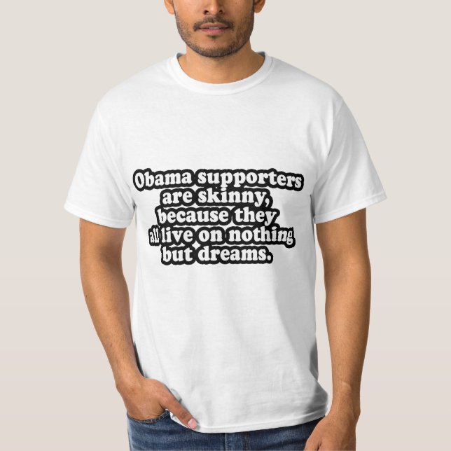 T-SHIRTS OS SUPORTES DE TODO O OBAMA VIVEM EM SONHOS (Frente)