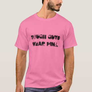 T-shirts Os tipos duros vestem o rosa