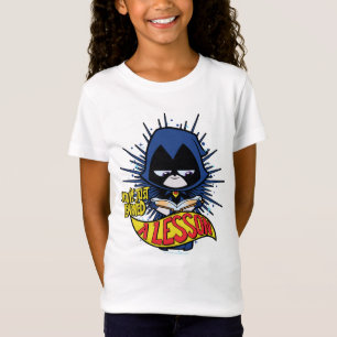 T-shirts Os titã adolescentes vão! O corvo de   "aprendeu