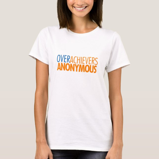 T-shirts OverAchievers anónimos (W) (Frente)