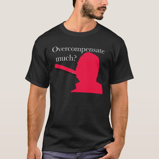 T-shirts Overcompensate muito? (Frente)
