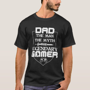 T-shirts Pai o homem o mito o Gamer legendário