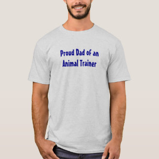 T-shirts Pai orgulhoso de um instrutor animal