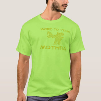 T-shirts Palavra a seu Mothra
