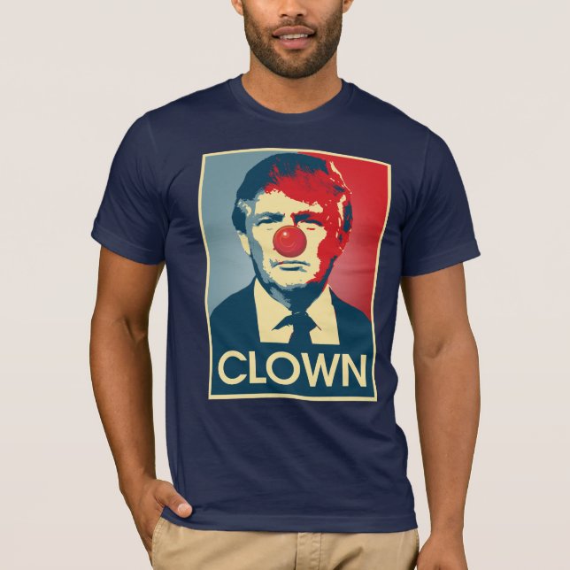 T-shirts PALHAÇO de Donald Trump -- Anti-Trunfo 2016 - (Frente)