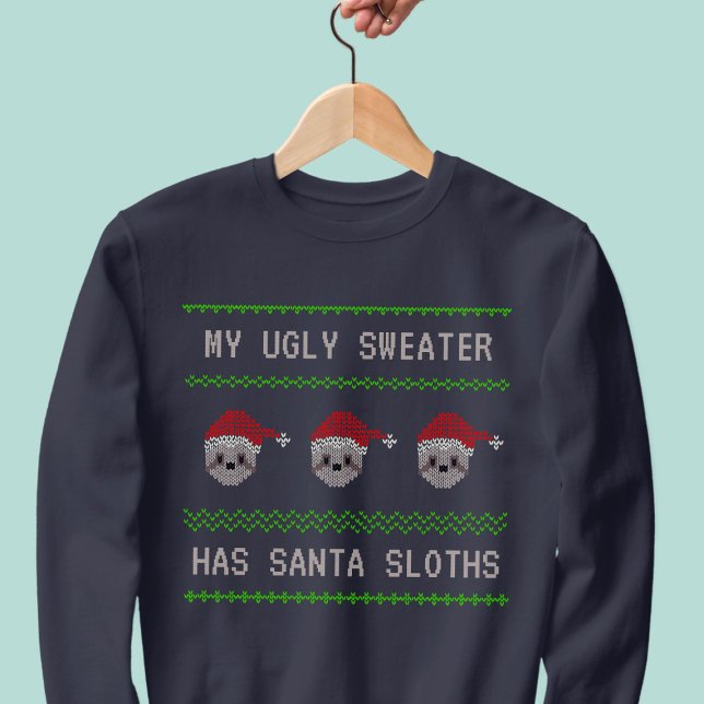 T-shirts Papais noeis Lútero Furioso e Engraçado Camisola d (My Ugly Sweater has Santa Sloths is what I wrote on this Christmas sweater. What would you write?)