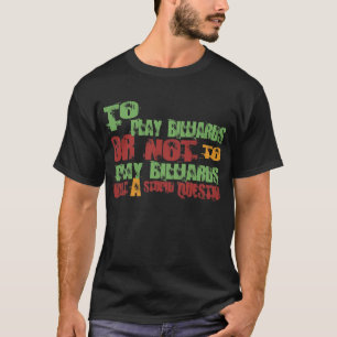 T-shirts Para jogar bilhar