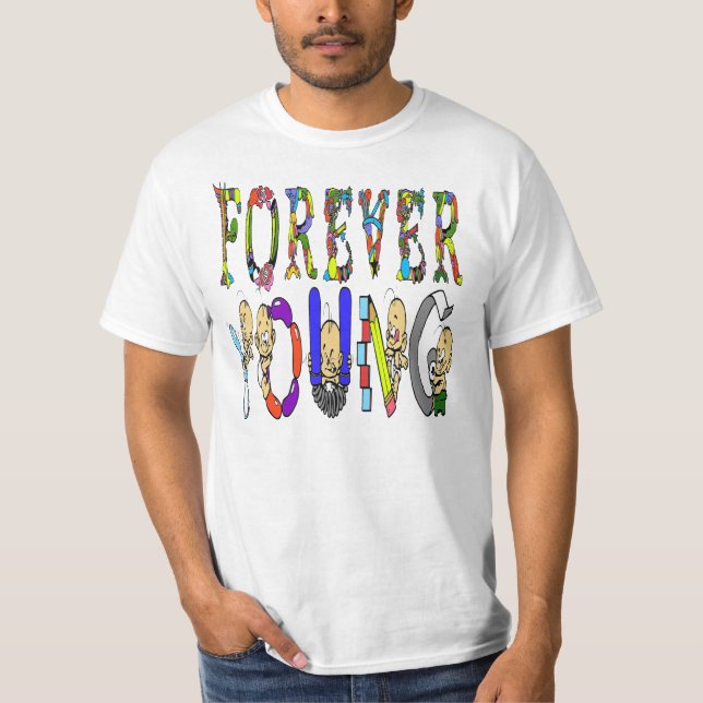 T-shirts Para sempre jovens (Frente)