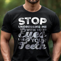 Pare de Me Despir com Seus Olhos, Use Seus Dentes