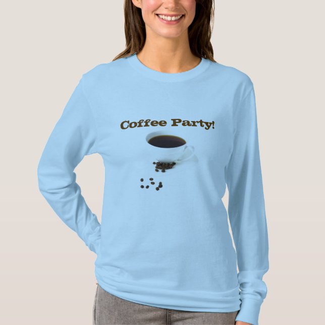 T-shirts Partido do café! T (Frente)