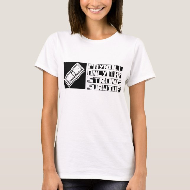 T-shirts Payroll Survive (Frente)