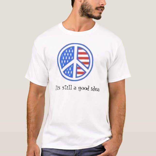 T-shirts paz é ainda uma boa ideia (Frente)