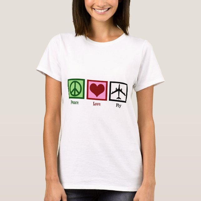 T-shirts Peace Love Fly (Frente)