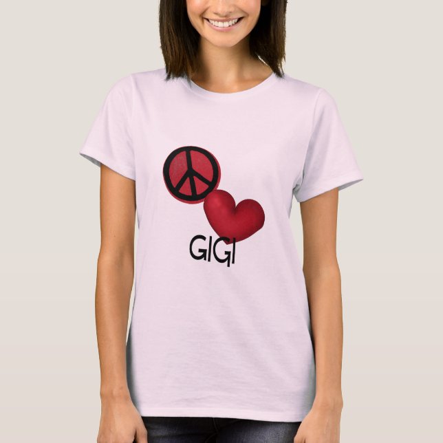 T-shirts Peace Love Gigi (Frente)