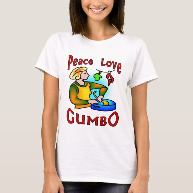 T-shirts Peace Love Gumbo (Frente)
