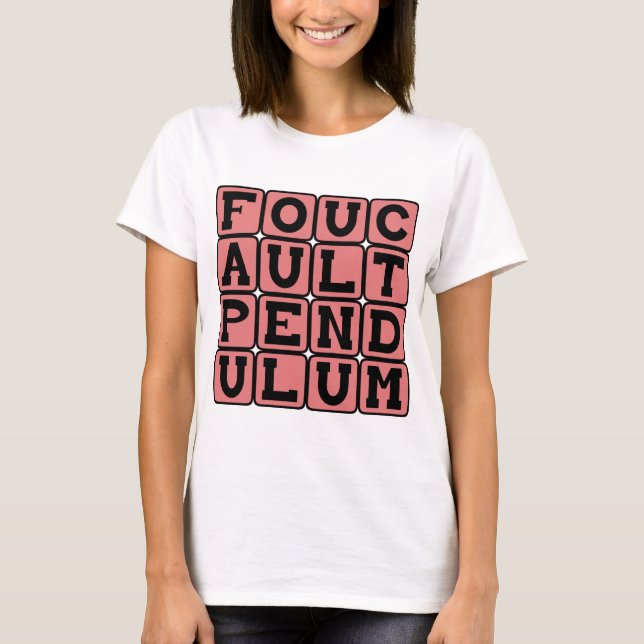 T-shirts Pêndulo de Foucault, Rotação da Terra (Frente)