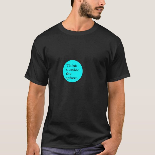 T-shirts Pense fora da esfera (Frente)