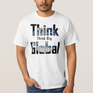 T-shirts Pense que grande pense global