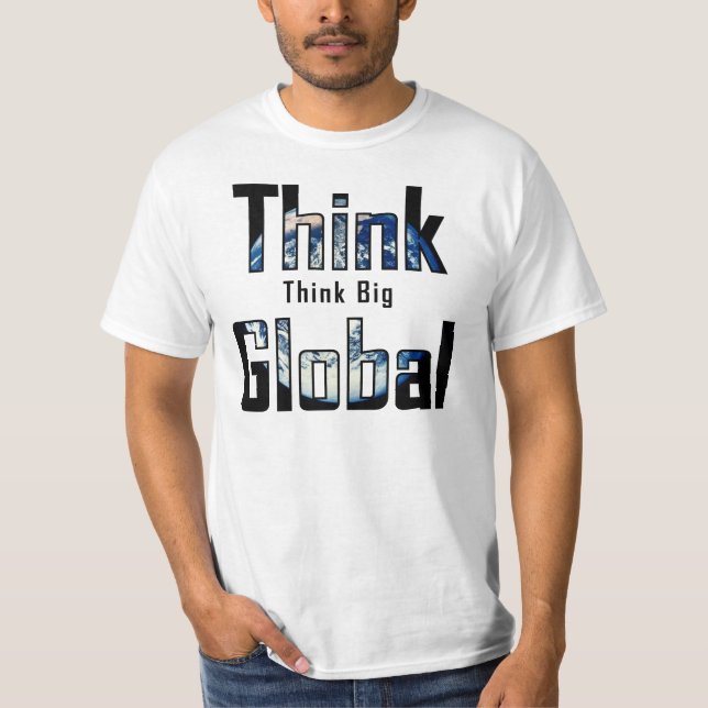 T-shirts Pense que grande pense global (Frente)