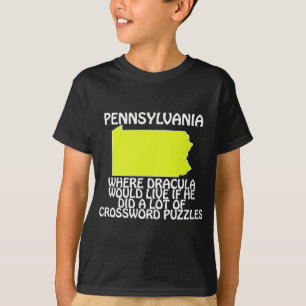 T-shirts Pensilvânia - Onde Drácula Viveria Se Ele...