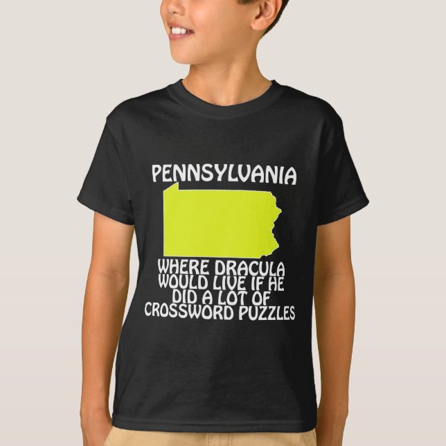 T-shirts Pensilvânia - Onde Drácula Viveria Se Ele... (Frente)