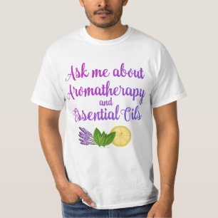 T-shirts Pergunte-me sobre a AromaTherapia Óleos Essenciais