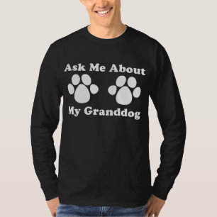 T-shirts Pergunte-me sobre meu Granddog 2