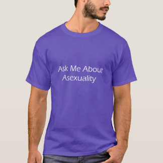 T-shirts Pergunte-me sobre o T do Asexuality AAW13