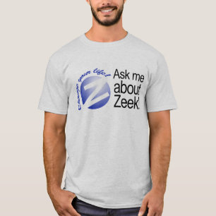 T-shirts Pergunte-me sobre Zeek