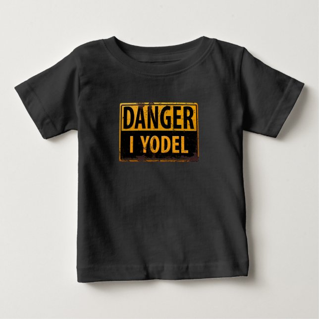 T-shirts PERIGO, EU YODEL Metal Warning Sign (Frente)