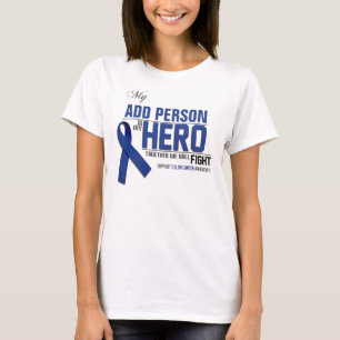T-shirts Personalize MEU HERÓI:  Cancro do cólon