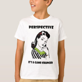 T-shirts Perspectiva - É um Jogo Changer