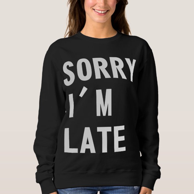 T-shirts Pesaroso eu estou atrasado (Frente)