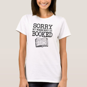 T-shirts Pesaroso meu fim de semana é engraçado registrad