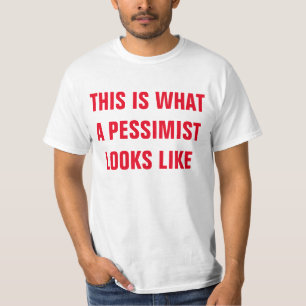 T-SHIRTS PESSIMISTA