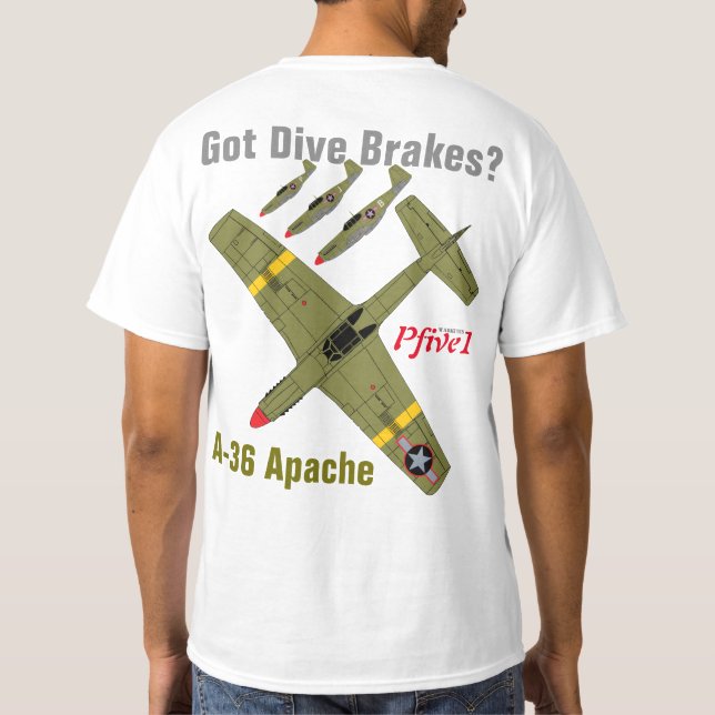 T-shirts Pfive1 A-36 Apache "obteve freios de mergulho? " (Verso)