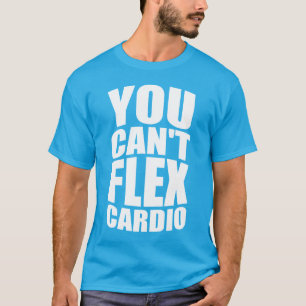 T-shirts Piada Engraçado de Gym - Flex Cardio