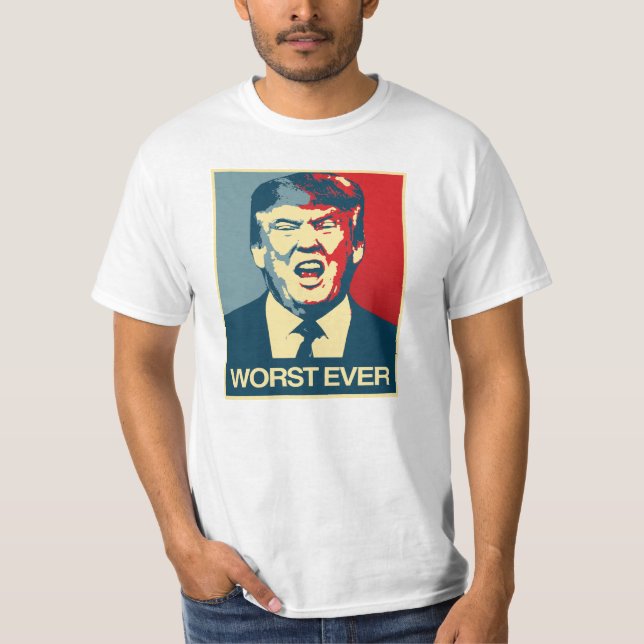 T-shirts PIOR DE TODOS - Poster Anti-Trump - Anti-Trump - (Frente)